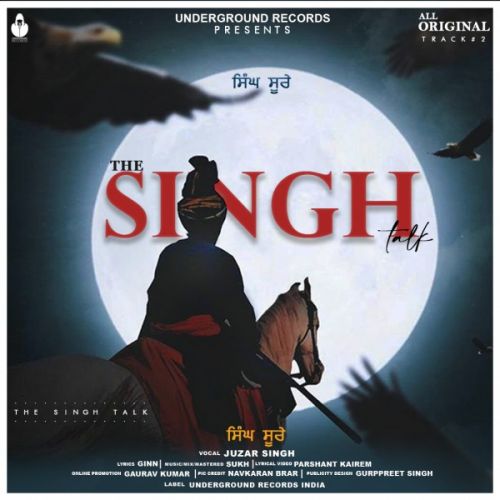 The Singh Talk Juzar Singh mp3 song download, The Singh Talk Juzar Singh full album