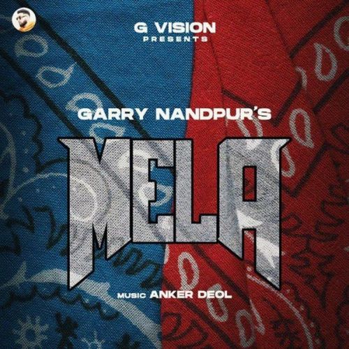 Mela Garry Nandpur mp3 song download, Mela Garry Nandpur full album