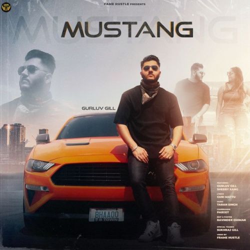 Mustang Gurluv Gill mp3 song download, Mustang Gurluv Gill full album