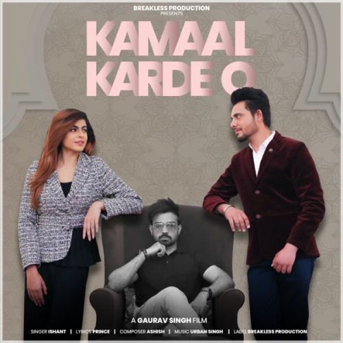 Kamaal Karde O Ishant mp3 song download, Kamaal Karde O Ishant full album