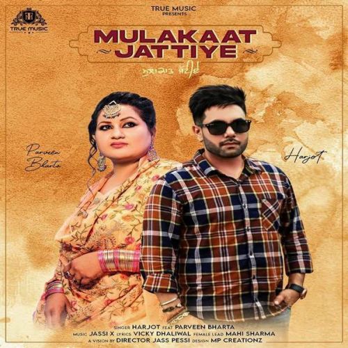 Mulakaat Jattiye Parveen Bharta, Harjot mp3 song download, Mulakaat Jattiye Parveen Bharta, Harjot full album