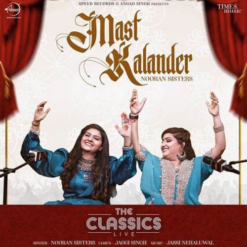 Mast Kalander Nooran Sister mp3 song download, Mast Kalander Nooran Sister full album