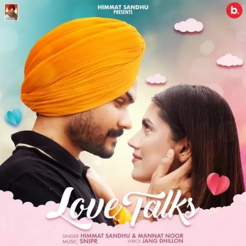 Love Talks Himmat Sandhu mp3 song download, Love Talks Himmat Sandhu full album