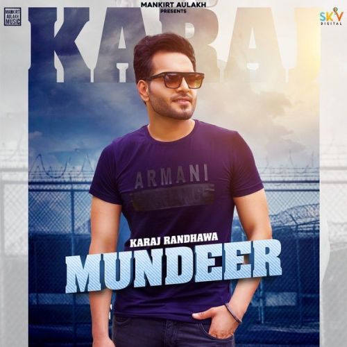 Mundeer Karaj Randhawa mp3 song download, Mundeer Karaj Randhawa full album