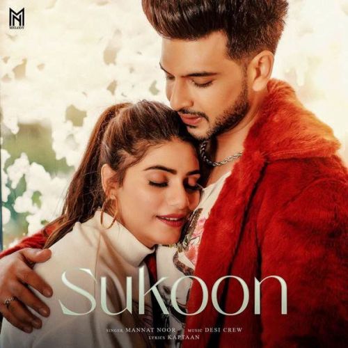 Sukoon Mannat Noor mp3 song download, Sukoon Mannat Noor full album