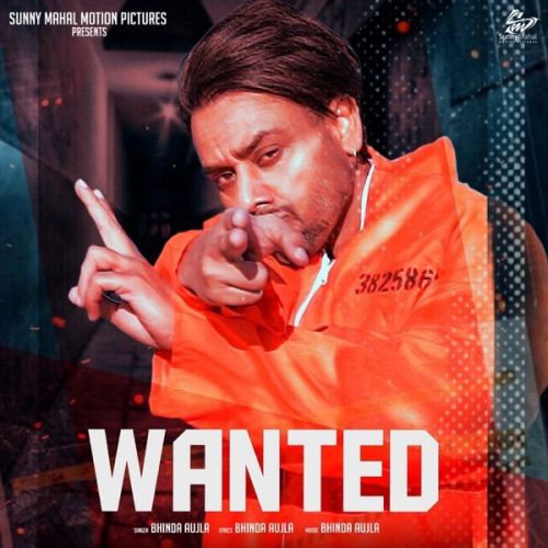 Wanted Bhinda Aujla mp3 song download, Wanted Bhinda Aujla full album