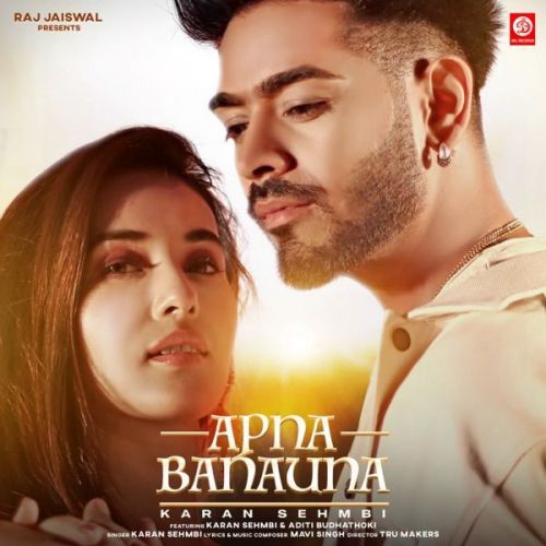 Apna Banauna Karan Sehmbi mp3 song download, Apna Banauna Karan Sehmbi full album