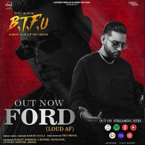 Ford Karan Aujla mp3 song download, Ford Karan Aujla full album