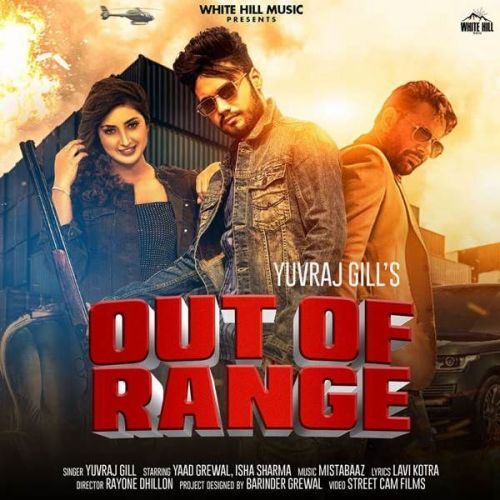 Out Of Range Yuvraj Gill mp3 song download, Out Of Range Yuvraj Gill full album