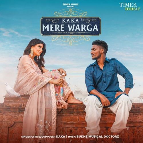 Mere Warga Kaka mp3 song download, Mere Warga Kaka full album