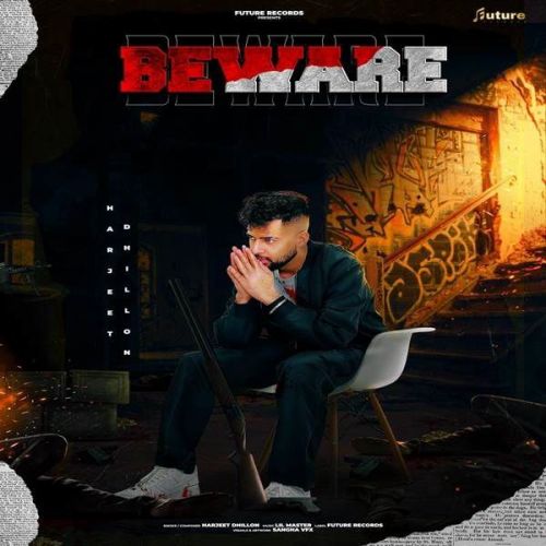 Beware Harjeet Dhillon mp3 song download, Beware Harjeet Dhillon full album