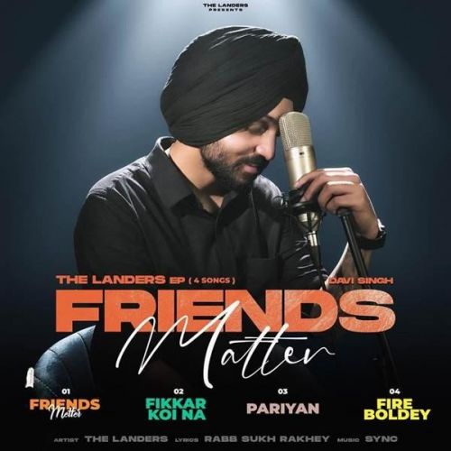Friends Matter The Landers mp3 song download, Friends Matter - EP The Landers full album