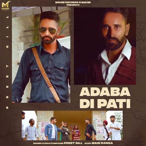 Adaba Di Pati Preet Gill mp3 song download, Adaba Di Pati Preet Gill full album