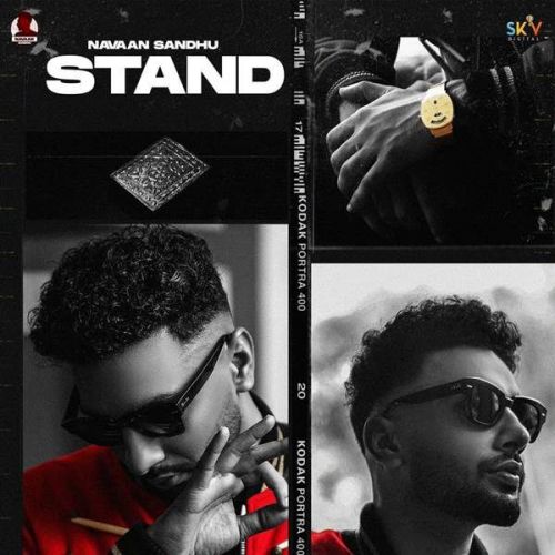 Stand Navaan Sandhu mp3 song download, Stand Navaan Sandhu full album