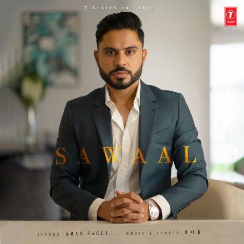Sawaal Aman Saggi mp3 song download, Sawaal Aman Saggi full album