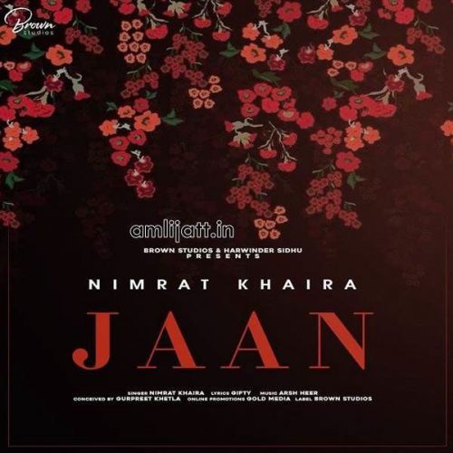 Jaan Nimrat Khaira mp3 song download, Jaan Nimrat Khaira full album
