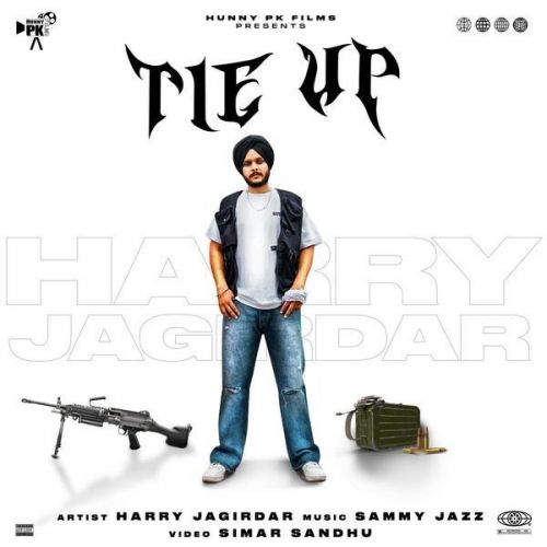Tie Up Harry Jagirdar mp3 song download, Tie Up Harry Jagirdar full album