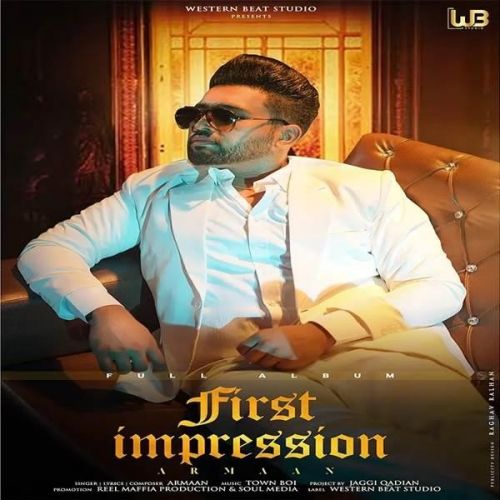 First Impression By Armaan full mp3 album