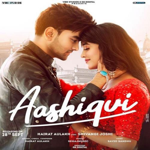 Aashiqui Hairat Aulakh mp3 song download, Aashiqui Hairat Aulakh full album