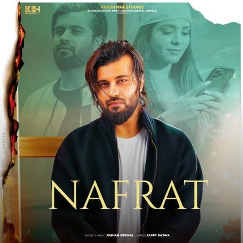 Nafrat Jashan Grewal mp3 song download, Nafrat Jashan Grewal full album