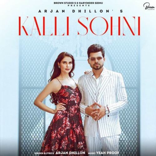 Kalli Sohni Arjan Dhillon mp3 song download, Kalli Sohni Arjan Dhillon full album