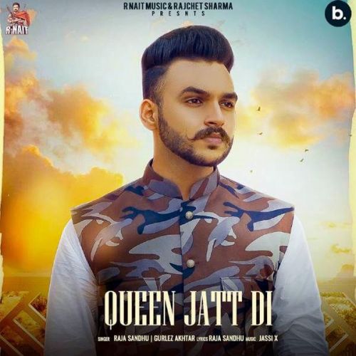Queen Jatt Di Gurlez Akhtar, Raja Sandhu mp3 song download, Queen Jatt Di Gurlez Akhtar, Raja Sandhu full album