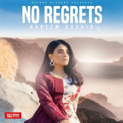 No Regrets Hareem Rashid mp3 song download, No Regrets Hareem Rashid full album