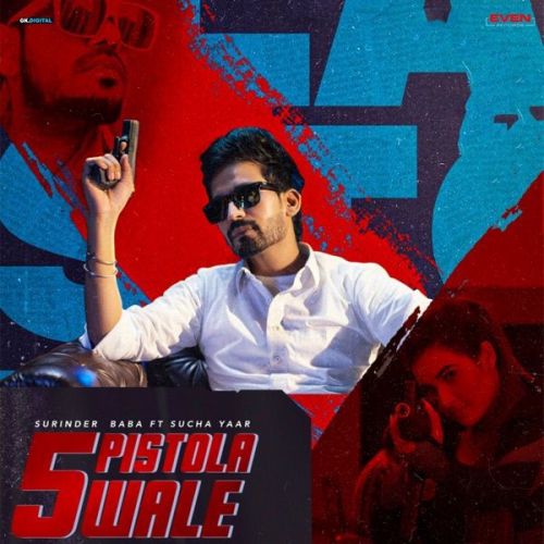 5 Pistola Wale Sucha Yaar, Surinder Baba mp3 song download, 5 Pistola Wale Sucha Yaar, Surinder Baba full album