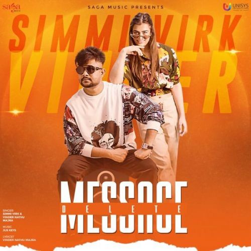 Message Delete Vinder Nathu Majra, Simmi Virk mp3 song download, Message Delete Vinder Nathu Majra, Simmi Virk full album