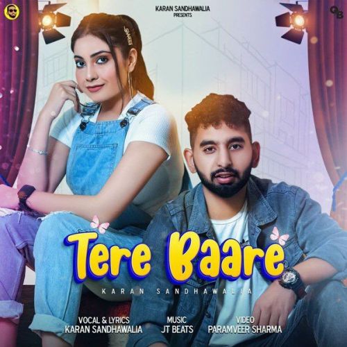 Tere Baare Karan Sandhawalia mp3 song download, Tere Baare Karan Sandhawalia full album