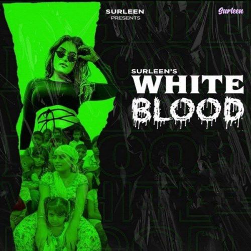 White Blood Surleen mp3 song download, White Blood Surleen full album