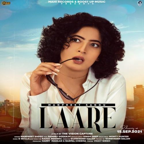 Laare Bannet Dosanjh, Manpreet Saggu mp3 song download, Laare Bannet Dosanjh, Manpreet Saggu full album