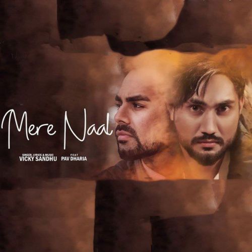 Mere Naal Vicky Sandhu mp3 song download, Mere Naal Vicky Sandhu full album