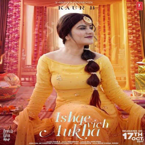 Ishque Vich Aukha Kaur B mp3 song download, Ishque Vich Aukha Kaur B full album