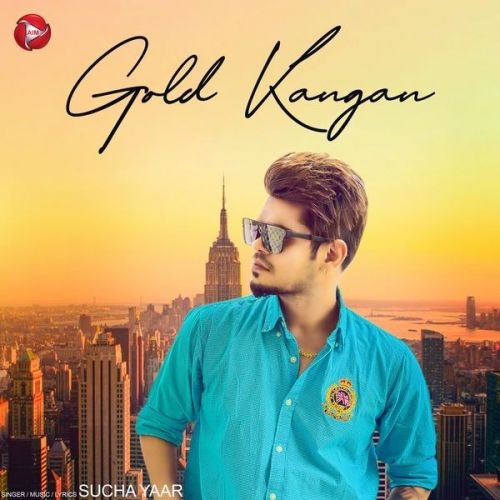 Gold Kangan Sucha Yaar mp3 song download, Gold Kangan Sucha Yaar full album