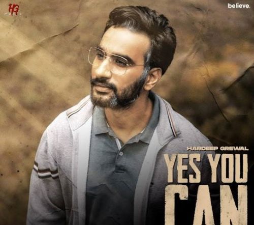 Yes You Can Hardeep Grewal mp3 song download, Yes You Can Hardeep Grewal full album