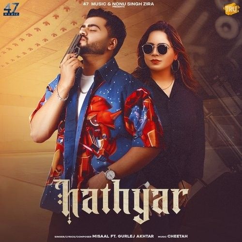 Hathyar Misaal, Gurlez Akhtar mp3 song download, Hathyar Misaal, Gurlez Akhtar full album