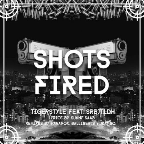 Shots Fired (BalliBeats Remix) Tigerstyle, Srbjt Ldh mp3 song download, Shots Fired Tigerstyle, Srbjt Ldh full album