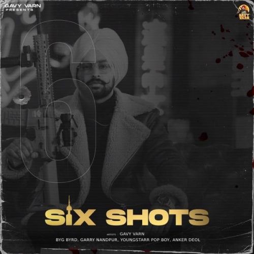 Level Gavy Varn mp3 song download, Six Shots Gavy Varn full album