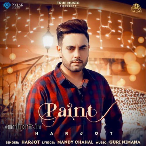 Paint Harjot mp3 song download, Paint Harjot full album