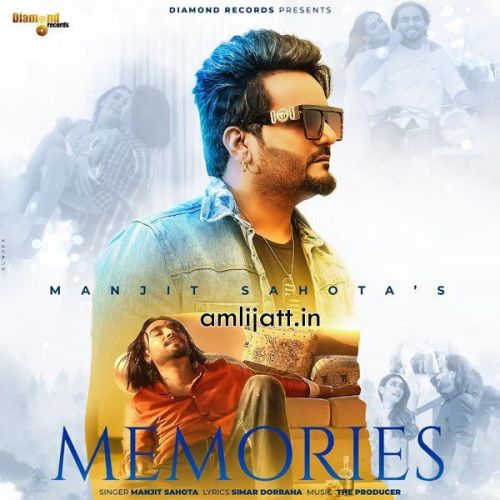 Memories Manjit Sahota, Simar Doraha mp3 song download, Memories Manjit Sahota, Simar Doraha full album