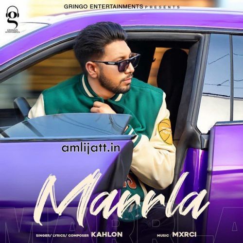 Marrla Kahlon mp3 song download, Marrla Kahlon full album