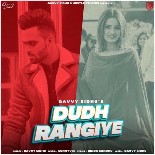 Dudh Rangiye Gavvy Sidhu mp3 song download, Dudh Rangiye Gavvy Sidhu full album