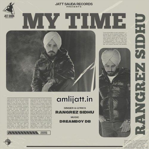 My Time Rangrez Sidhu mp3 song download, My Time Rangrez Sidhu full album
