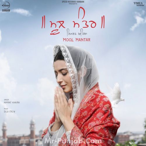 Mool Mantar Nimrat Khaira mp3 song download, Mool Mantar Nimrat Khaira full album