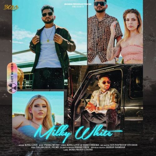 Milky White King Love mp3 song download, Milky White King Love full album