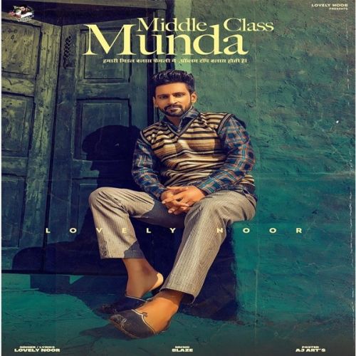 Middle Class Munda Lovely Noor mp3 song download, Middle Class Munda Lovely Noor full album