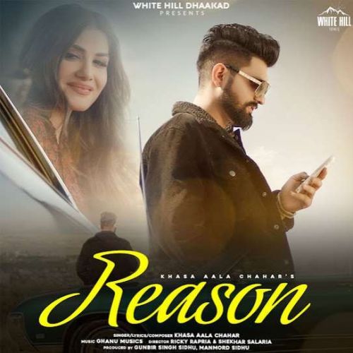 Reason Khasa Aala Chahar mp3 song download, Reason Khasa Aala Chahar full album
