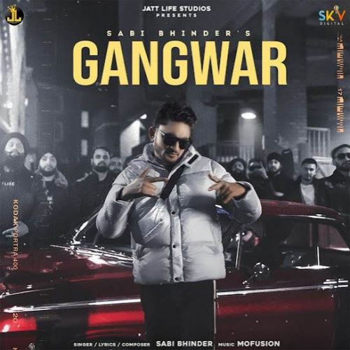 Gangwar Sabi Bhinder mp3 song download, Gangwar Sabi Bhinder full album