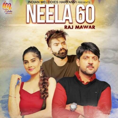 Neela 60 Raj Mawar mp3 song download, Neela 60 Raj Mawar full album